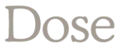 Dose